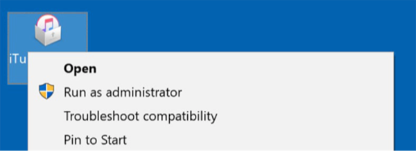 Fix: iTunes Won’t Open - Run iTunes with Admin Privileges